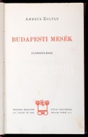 Ambrus Zoltán: Budapesti Mesék. Bp., 1908, Révai. Kicsit Kopott... - Unclassified