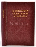 A Keresztény Görög Iratok. Új Világ Fordítása. New York, 2000,... - Ohne Zuordnung