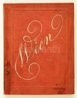 1890 Wien. Wien, Karlmann&Franke. Bécsi Látképeket Tartalmazó Leporelló, 16... - Sonstige & Ohne Zuordnung