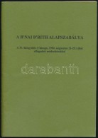 1994 A B'nai B'rith Alapszabálya. A 37. Közgyülés által Elfogadott... - Other & Unclassified