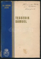 Dr. Nádor JenÅ‘: Tessedik Sámuel. Az Ország Papja Szarvason. Bp., 1940,... - Ohne Zuordnung