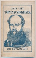 1848-dik évi Magyar Országgyülésen Alkotott Törvényczikkelyek, Magyar... - Non Classificati