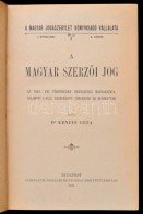 Dr. Kenedi Géza: A Magyar SzerzÅ‘i Jog. Az 1884: XVI. Törvénycikk Rendszeres Magyarázata,... - Non Classificati