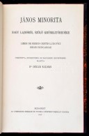 János Minorita Nagy Lajosról Szóló Krónikatöredéke. Liber De Rebus... - Ohne Zuordnung