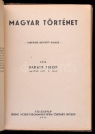 Baráth Tibor: Magyar Történet. Kolozsvár, 1941, Ferenc... - Unclassified