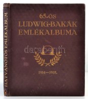 A Volt Cs. és Kir. Lajos GyÅ‘zÅ‘ FÅ‘herceg 65. Gyalogezred Világháborús... - Unclassified