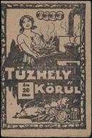 TÅ±zhely Körül. Apró Gyakorlati Tanácsok Falusi Háziasszonyoknak Kis... - Ohne Zuordnung