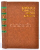 Erdészeti Vadászati Faipari Lexikon. Szerk.: Ákos László. Bp., 1964,... - Unclassified