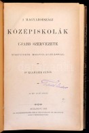 Dr. Klamarik János: A Magyarországi Középiskolák Ujabb Szervezete... - Unclassified