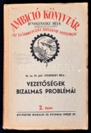 Dr. Volenszky Béla: VezetÅ‘ségek Bizalmas Problémái. Ambíció... - Unclassified