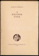 Babits Mihály: A Második ének. Bp., 1942, Nyugat Kiadó és Irodalmi Rt.... - Non Classificati