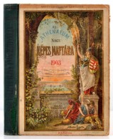 Az ,,Athenaeum' Nagy Képes Naptára Az 1903-diki Közönséges évre. Hivatalos... - Unclassified