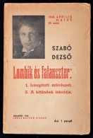 Szabó DezsÅ‘: Lombik és Falanszter: 1.Irányított MÅ±vészet. 2. A KitÅ±nÅ‘ek... - Unclassified