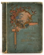 Arany János Kisebb Költeményei. Bp., 1900, Ráth Mór, IV+415 P. Kiadói... - Non Classificati