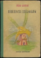 Hárs László: Híresincsi Szélmalom. Bp., 1955, Ifjúsági... - Ohne Zuordnung