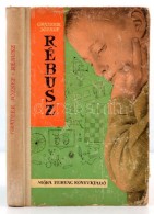 Grätzer József: Rébusz. Bp., 1960, Móra. Kiadói Illusztrált Kopottas... - Ohne Zuordnung