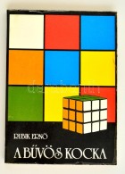 Rubik ErnÅ‘(szerk.): A BÅ±vös Kocka. Bp., 1981, MÅ±szaki Könyvkiadó. Kiadói... - Unclassified