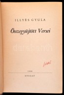 Ilyés Gyula összegyÅ±jtött Versei. Bp., 1940, Nyugat. Kiadói... - Unclassified