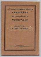 A Magyar Nemzeti Múzeum éremtára állandó... - Ohne Zuordnung