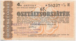 1950. '65. Osztálysorsjáték' 4. Osztály 1/8 Sorsjegy, 'E' Sorozat T:III - Non Classificati