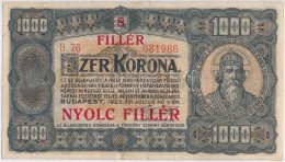 1923. 1000K '8 FILLÉR - NYOLC FILLÉR' Felülnyomással T:III,III-
Adamo K37B - Ohne Zuordnung