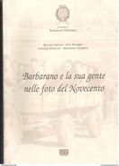 Vicenza Barbarano Vicentino Nel Novecento Libro Illustrato - Geschiedenis