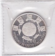 ITALIA   200 LIRE MONDIALI DI CALCIO ITALIA 90  ANNO 1989 ARGENTO  COME DA FOTO - Commemorative