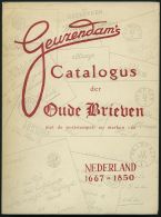 PHIL. LITERATUR Geuzendam`s Catalogus Der Oude Brieven Met Poststempels En Merken Van Nederland 1667-1850, 1958, 138 Sei - Filatelia E Storia Postale