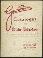 PHIL. LITERATUR Geuzendam`s Catalogus Der Oude Brieven Met Poststempels En Merken Van Nederland 1667-1850, 1958, 138 Sei - Filatelia E Historia De Correos