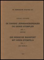 PHIL. LITERATUR Die Dänische Bahnpost Mit Ihren Stempeln, Teil 1 Die Inseln, 1994, FG Nordische Staaten, 250 Seiten - Philately And Postal History