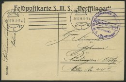 MSP VON 1914 - 1918 (Schlachtkreuzer DERFFLINGER), 9.10.1914, Violetter Briefstempel, Feldpostkarte Von Bord Der Derffli - Marítimo