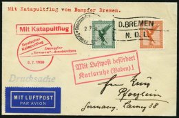 KATAPULTPOST 17c BRIEF, 2.7.1930, &quot,Bremen&quot, - Southampton, Deutsche Seepostaufgabe, Drucksache, Prachtb - Briefe U. Dokumente