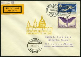 ZULEITUNGSPOST 168A BRIEF, Schweiz: 1932, Englandfahrt, Auflieferung Fr`hafen, Prachtbrief - Zeppeline