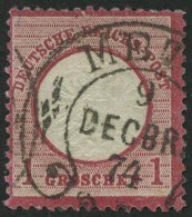 Dt. Reich 19 O, 1872, 1 Gr. Rotkarmin, Hufeisenstempel METZ (Spalink 25-1N), Normale Zähnung, Pracht, Kurzbefund So - Gebraucht