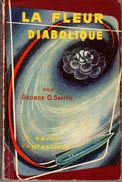 LA FLEUR DIABOLIQUE DE GEORGE O. SMITH Rayon Fantastique. N° 35 E.O. Etat Moyen. Voir... - Le Rayon Fantastique