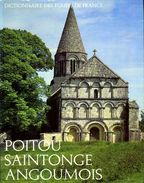 Dictionnaire Des églises De France : Poitou, Saintonge, Angoumois (bien Complet De Sa Carte) - Limousin