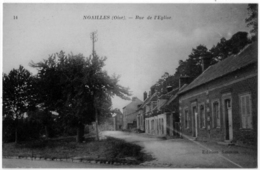 Noailles Oise Maisons Rue De L'église 1910 état Superbe - Noailles