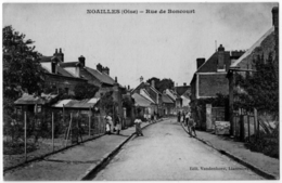 Noailles Oise Rue De Boncourt Animation 1910 état Superbe - Noailles