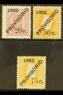 1893 "1893 Provisorio" Surcharges Set Complete, SG 309/12, Mi. 93/7, Mint Or Unused, SG Cat.£355 (3). For... - Sonstige & Ohne Zuordnung