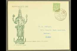 1949 9p Yellow-green Definitive, SG 311, On Independence Day Illustrated First Day Cover Tied By "MADRAS G.P.O. /... - Altri & Non Classificati