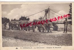 08 - CHARLEVILLE -LE DEFRICHEMENT  SCULPTEUR H. BOUCHARD   ATTELAGE BOEUFS HERSE - Charleville