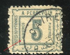 Egypte - N° Yvert Taxe 14a , Variété Point Devant Piastres , Cote 300 €; , Signé Calves  - Ref JJ 1 - 1866-1914 Khedivate Of Egypt