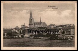ALTE POSTKARTE ST. INGBERT OBERSTADT PANORAMA Totalansicht Ansichtskarte Cpa AK Postcard - Saarpfalz-Kreis