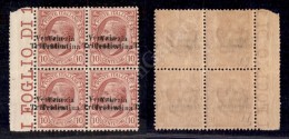 1918 - 10 Cent (22ba) - Doppia Soprastampa In Quartina Bordo Foglio - Una A Cavallo - Gomma Integra (4.500++) - Other & Unclassified