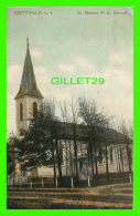 AMITYVILLE, NY - ST MARTINS R. C. CHURCH - TRAVEL IN 1909 - M. GUTOWITZ - - Long Island