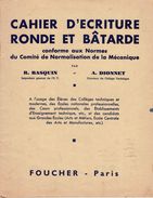 Cahier D'écriture Ronde Et Batarde - Editions Foucher Paris - 18+ Years Old