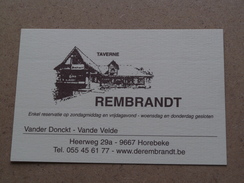 Taverne REMBRANDT ( Vander Donckt - Vande Velde ) Heerweg - Horebeke ( Voir Photo Pour Detail )! - Visiting Cards