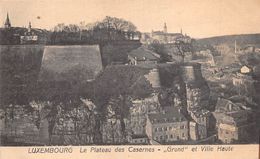 ¤¤  -   LUXEMBOURG   -   Le Plateau Des Casernes  -  GRUND Et Ville Haute  -  ¤¤ - Luxemburg - Town
