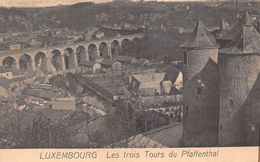 ¤¤  -   LUXEMBOURG   -   Les Trois Tours Du PFAFFENTHAL   -  ¤¤ - Lussemburgo - Città