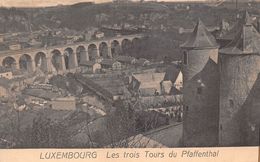 ¤¤  -   LUXEMBOURG   -   Les Trois Tours Du PFAFFENTHAL   -  ¤¤ - Luxembourg - Ville